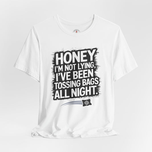Honey I'm Not Lying