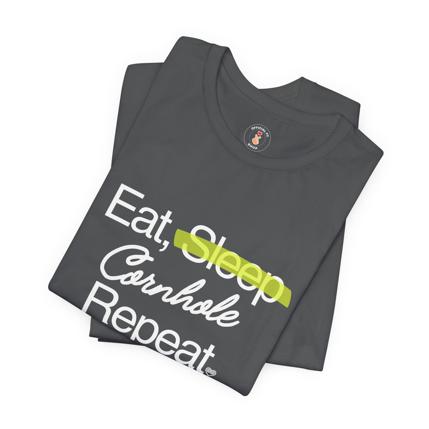 Eat, Sleep, Cornhole, Repeat