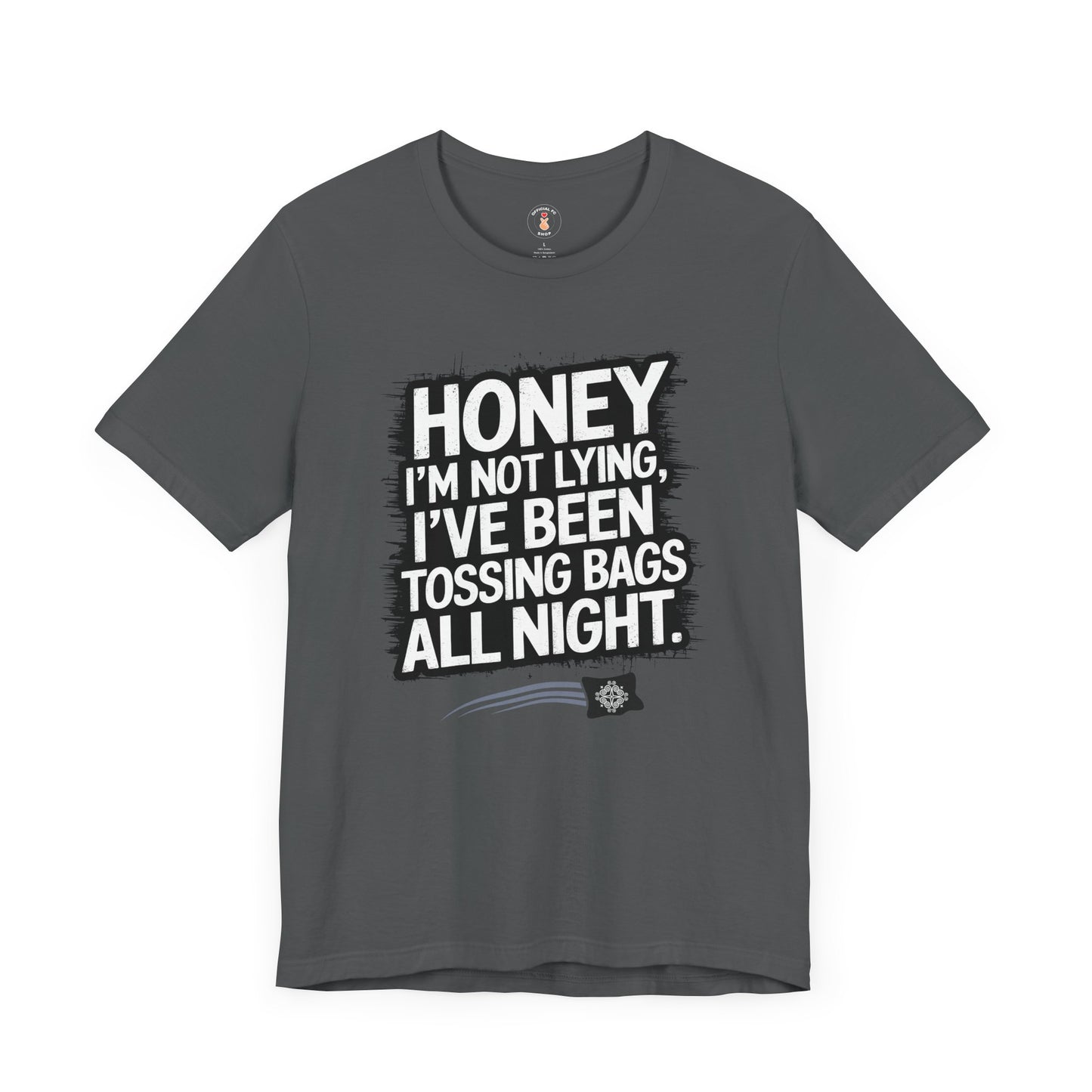 Honey I'm Not Lying