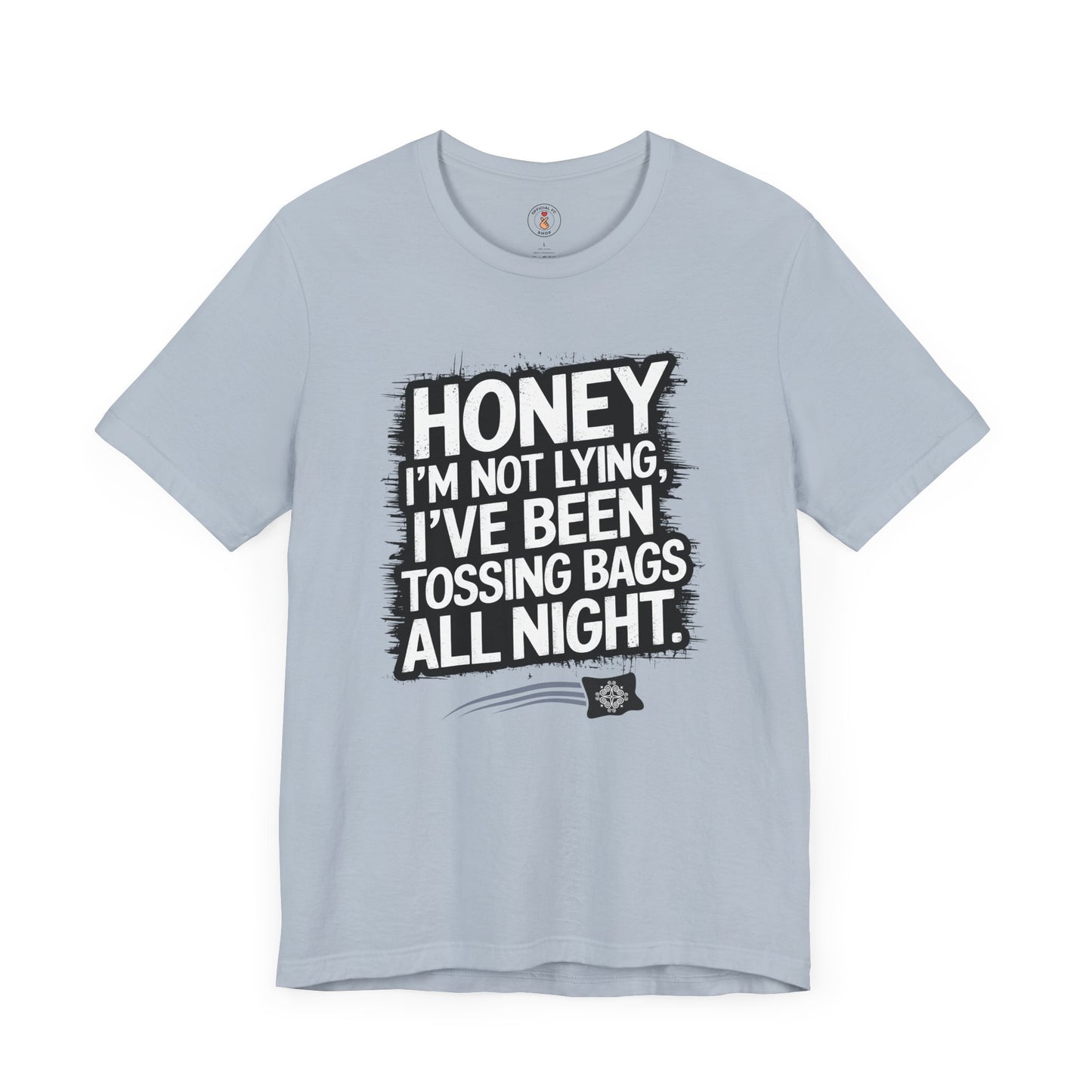 Honey I'm Not Lying