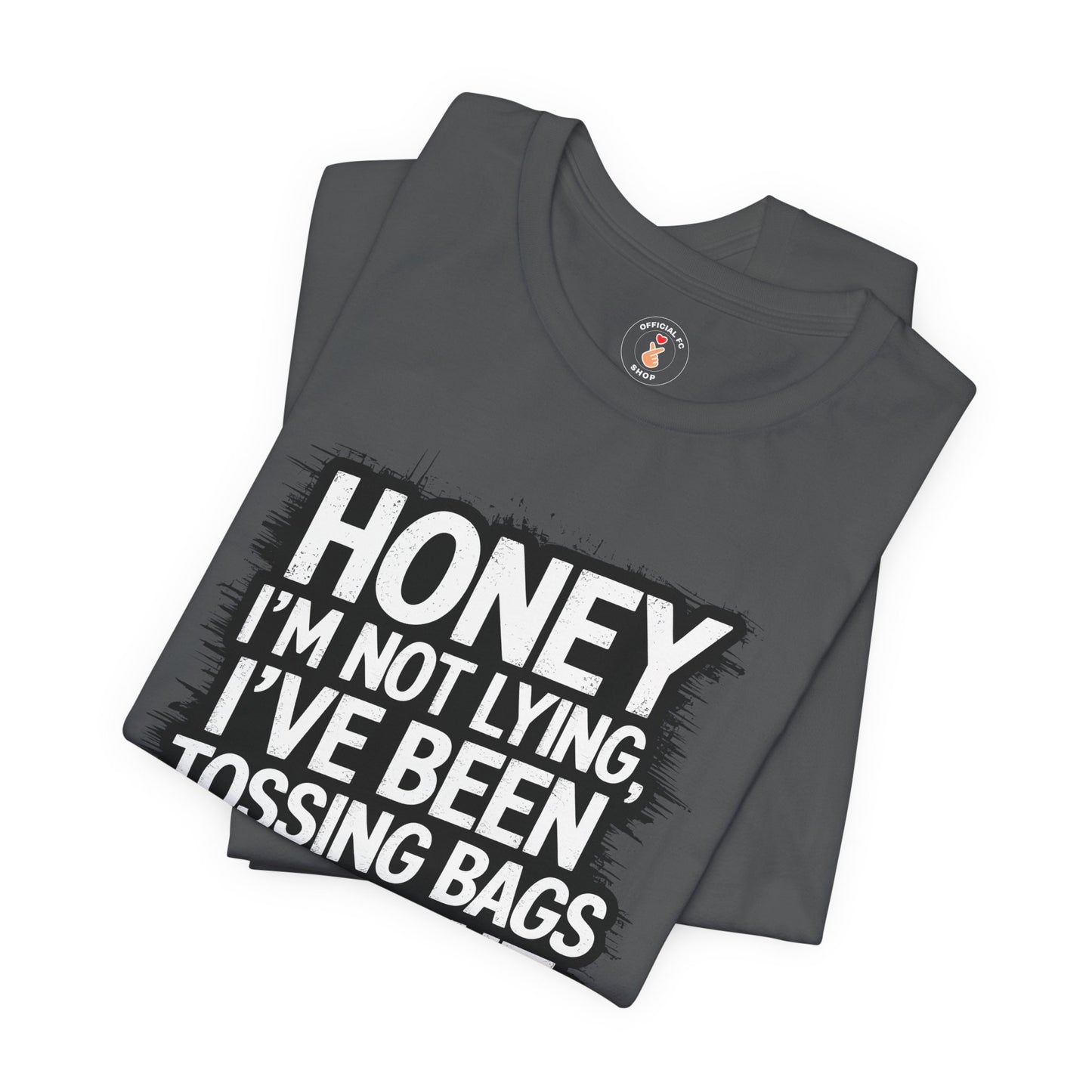 Honey I'm Not Lying