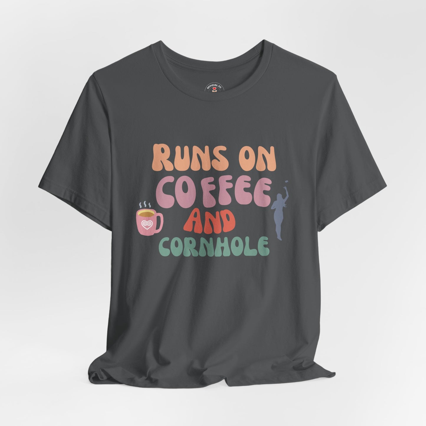 Runs on Coffee and Cornhole